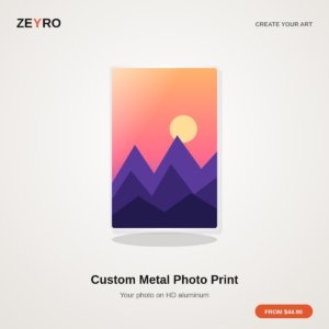 ZEYRO custom metal photo print